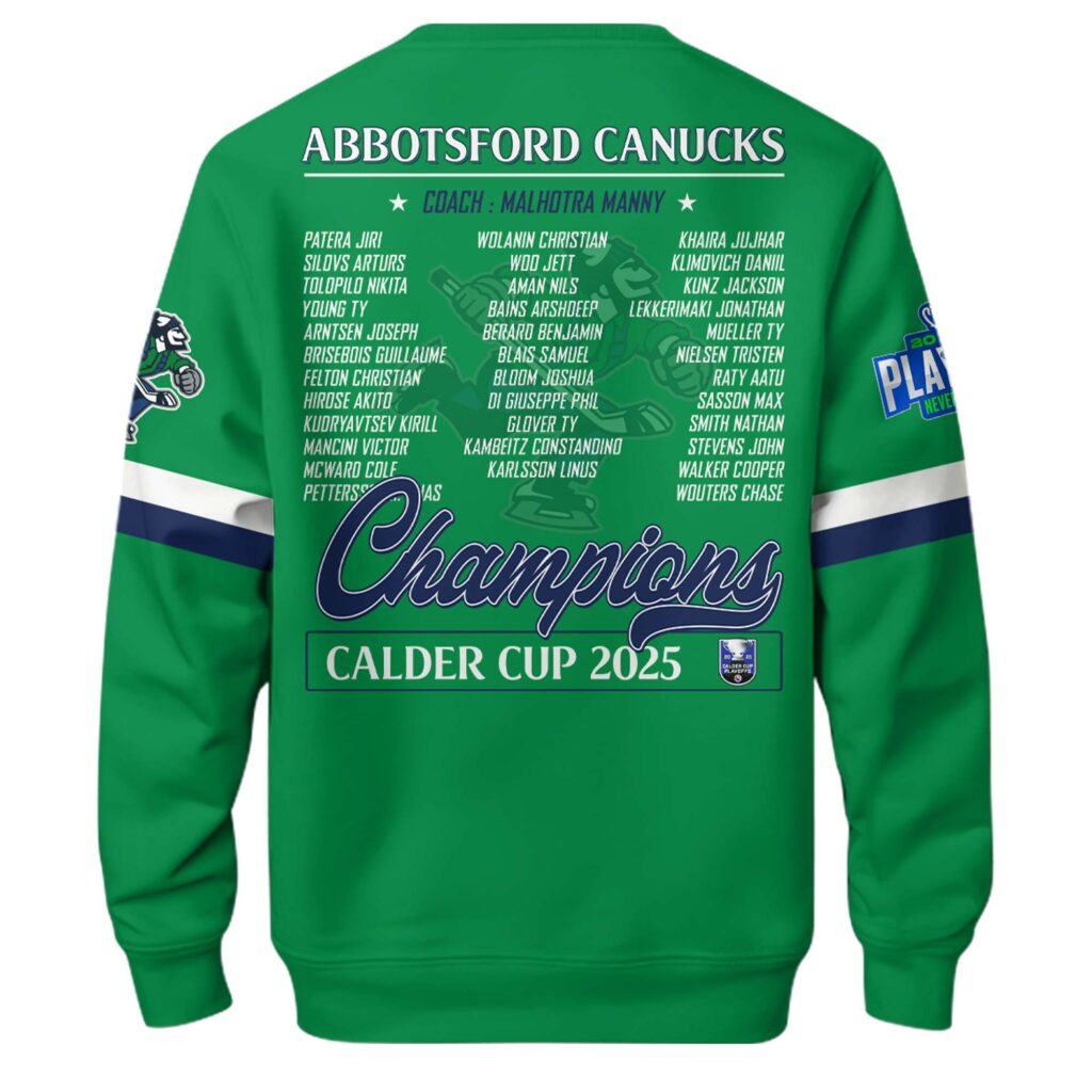 Abbotsford Canucks AHL Champions Cup 2025 Sweatshirt Limited